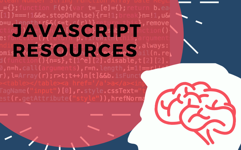 Coding JavaScript - 10+ Worthwhile Beginner Resources