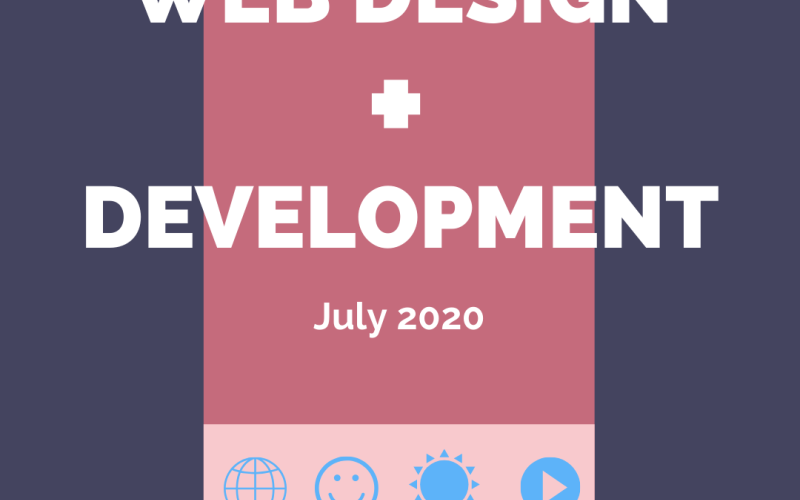 Hot Web Design and Development Resources - July 2020