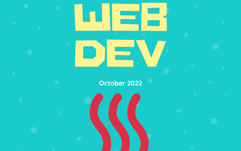 Hot New Web Dev  -  October 2022