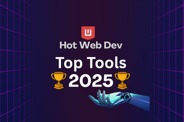 Hot Web Dev Magazine - 12 Dev Tools From 2025
